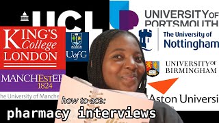 Ultimate Guide to Pharmacy Interviews  ucl manchester uae nottingham portsmouth [upl. by Ahsieyn]