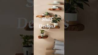 Shelf Design Ideas shorts ytshortsindia ytshortsvideo homedecor [upl. by Eiknarf337]