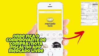 COMO VISUALIZAR UMA NOTA FISCAL DE COMPRA NO APLICATIVO DO MERCADO LIVRE [upl. by Ymia]