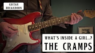 Whats inside a girl  The Cramps  Guitar Breakdown [upl. by Carmine]