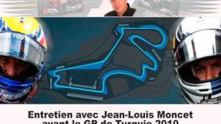 Entretien avec JL Moncet avant le GP de Turquie 2010 [upl. by Dovev260]