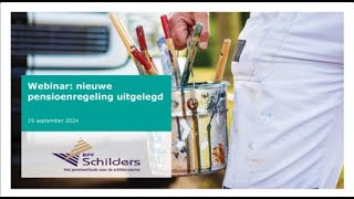 Webinar voor werkgevers de nieuwe pensioenregels uitgelegd  BPF Schilders [upl. by Wohlen]