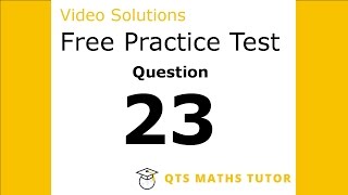 Numeracy skills test practice questions Test 1 – Q23 QTS Maths Tutor [upl. by Alcock]