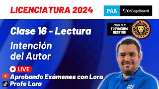 Clase 16  INTENCIÓN DEL AUTOR  Curso Gratis PAA 2024  EGA I  EXANI II [upl. by Mcdowell]