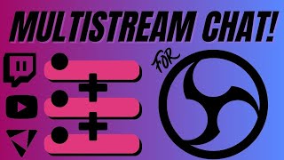 How to Combine Chats for Multistreaming OBS and Vstream by Morrachi [upl. by Hull]