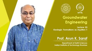 Lecture 33 Geologic Formations as Aquifers 1 [upl. by Enitsud]