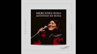 Mercedes Sosa  Canción de las simples cosas  Acústico en Suiza [upl. by Casia]