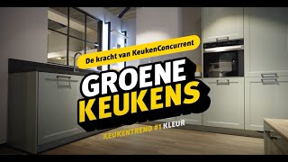 Groene Keukens  KeukenConcurrent  Keukentrends [upl. by Weber28]