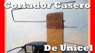 PRACTICO CORTADOR DE UNICEL CASERO [upl. by Kcirded983]