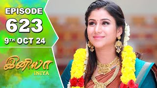 Iniya Serial  Episode 623  9th Oct 2024  Alya Manasa  Rishi  Saregama TV Shows Tamil [upl. by Armelda]