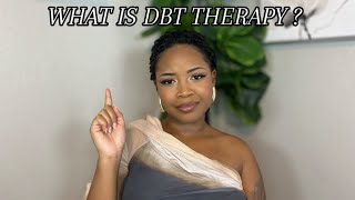 UPDATE What is DBT Therapy [upl. by Grosz316]