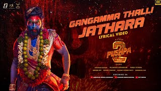 Gangamma Thalli Jathara Lyrical Song  Pushpa 2 The Rule  Allu Arjun  Sukumar  Rashmika DSP [upl. by Iderf]