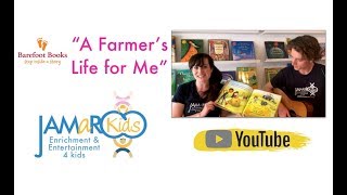 A Farmers Life for Me  Barefoot Book sung by JAMaROO Kids [upl. by Stearne822]