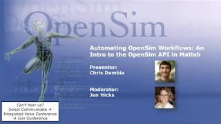 Webinar  Automating OpenSim Workflows An Intro to the OpenSim API in Matlab [upl. by Idnyl]