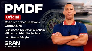 Concurso PMDF Oficial Questões CEBRASPE de Legislação Aplicável a Polícia Militar do DF [upl. by Jarvey]