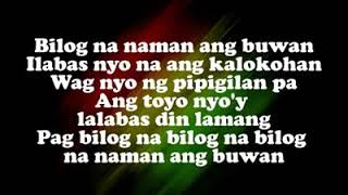 Bilog Na Naman Ang Buwan Lyrics [upl. by Balch]