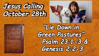 “Jesus Calling” 1029 “Lie Down in Green Pastures” Read by Nancy Stallard Psalm 2313 Sarah Young [upl. by Emya]