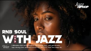 Smooth Vibes The Best Jazz HipHop RampB Soul Playlist [upl. by Celeste187]