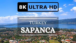 SAPANCA TURKEY  8K DRONE FOOTAGE [upl. by Boot]