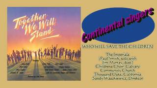 Together we will stand  Continental singers  1985 [upl. by Rese742]