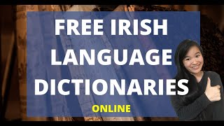 Learn Irish Online FOR FREE 1 Online Irish Language Dictionaries [upl. by Ynnig]