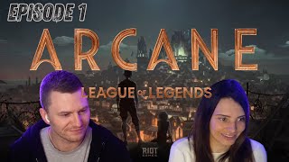 Our first time watching  ARCANE  League of Legends  EPISODE 1 [upl. by Burgess]