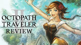 Octopath Traveler 2 Review PS5 also on PS4 Switch PC  Backlog Battle [upl. by Canter]