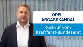 Abgasskandal  Rückruf von OpelFahrzeugen im Dieselskandal  Anspruch kostenfrei prüfen lassen [upl. by Hogle]