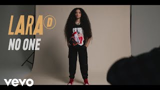 Lara D  No One Official Video [upl. by Otilegna]