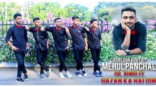 Gazab Ka Hai Din Dance Cover By  Mehul Panchal [upl. by Nohtiek358]