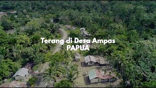 TERANG DI DESA AMPAS PAPUA [upl. by Bruno276]