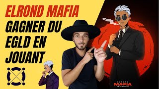 🔥 Elrond Mafia gagner du EGLD en jouant  🚀 [upl. by Handbook]