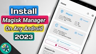 Install Magisk Manager 252V In Any Android  How to Install Magisk  Install Magisk in VMOS in 2023 [upl. by Handbook108]