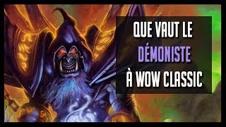 GUIDE  QUE VAUT LE DÉMONISTE  CLASSE MÉTIERS RACES  WOW CLASSIC [upl. by Adnat622]