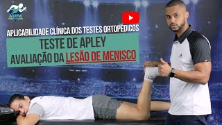 TESTE DE APLEY DO JOELHO  LESÃO DE MENISCO [upl. by Aday]