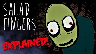 SALAD FINGERS Explained [upl. by Alegre301]