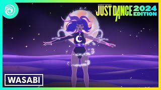 Wasabi Just Dance 2024 [upl. by Sterne]