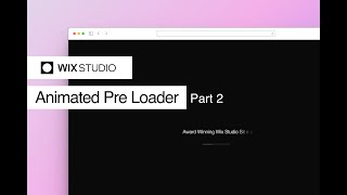 Animated Pre Loader In Wix Studio  Part  2  Wix Preloader wixpreloader [upl. by Prentiss]