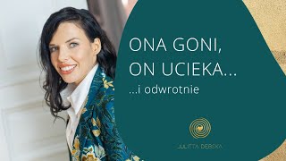 Jak przerwać cykl ONA GONI  ON UCIEKA lub odwrotnie [upl. by Gastineau]