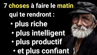 7 choses à faire le matin qui te rendront plus intelligent riche productif et plus confiant [upl. by Ahsaetan]