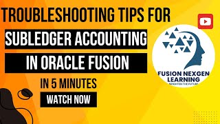 General diagnostic tips for Subledger Accounting issues in oracle fusion [upl. by Nogaem]