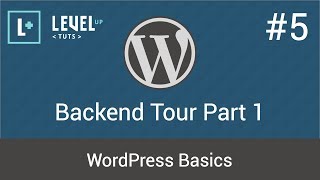 WordPress Basics 5  Backend Tour Part 1 [upl. by Annawik]