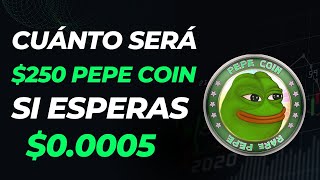 SOLO HOLDERS 20 MILLONES PEPE COIN QUE VALOR SERÁ SI LLEGA A 00005 pepecoin [upl. by Ardeth721]