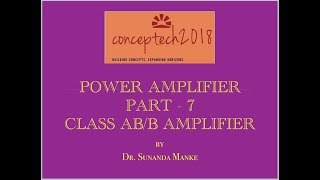 Power AmplifierPart 7 Class ABB Amplifier Diode Biasing amp CE Driver [upl. by Bac]