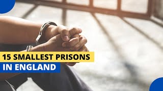 15 Smallest Prisons in England [upl. by Marie-Ann]