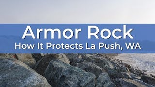 Armor Rock How It Protects La Push WA [upl. by Bordie]