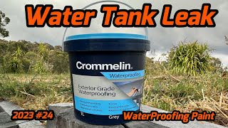 Sealing a Leaking Water Tank  Crommelin Waterproofing Paint  2023 24 [upl. by Niras]