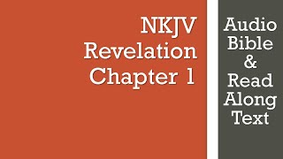 Revelation 1  NKJV  Audio Bible amp Text [upl. by Cigam]