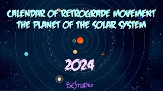 Retrograde 2024 Calendar of retrograde motion of planets [upl. by Adnorahs284]