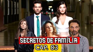 SECRETOS DE FAMİLİA CAP 83 [upl. by Yzdnil]